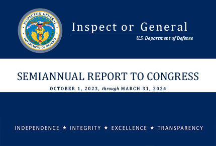 Semiannual Report to the Congress – October 1, 2023 through March 31, 2024